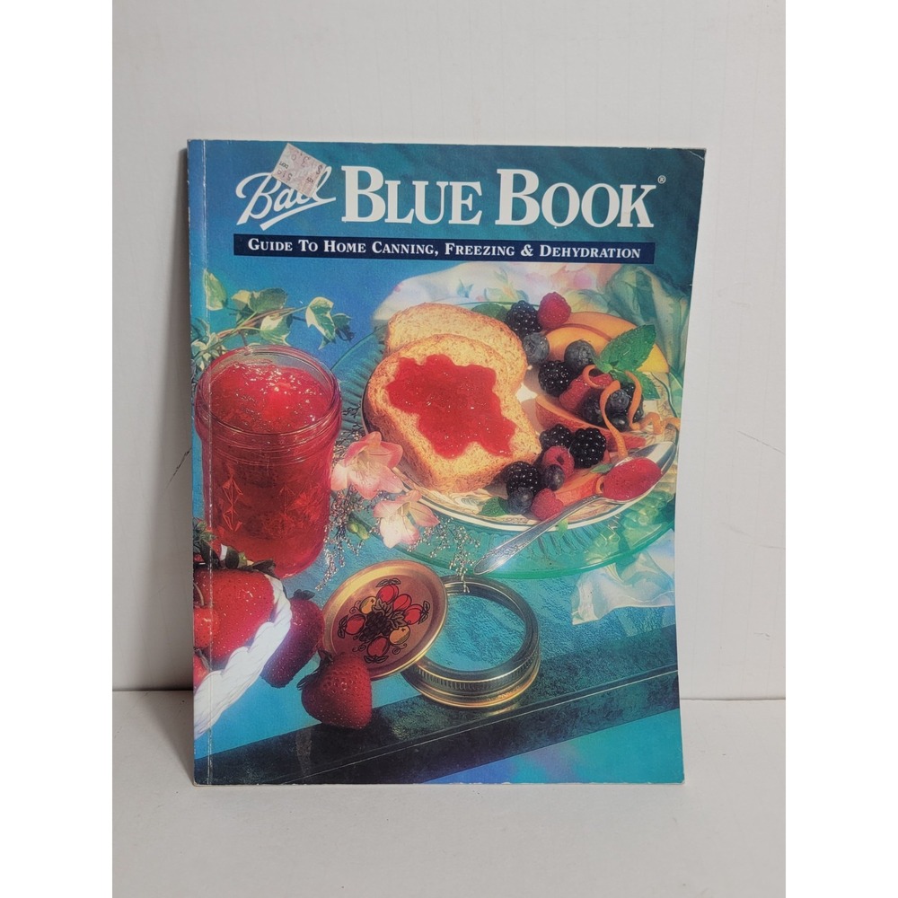 Ball Blue Book Guide to Home Canning Freezing Dehydration Vol 1 1995 Paperback